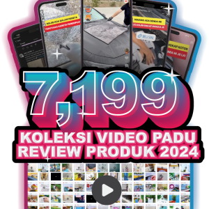 KOLEKSI 7,199 RIBU VIDEO TAHUN 2024 + FREE 2 E-BOOK AFFILIATE